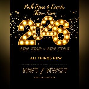 1/10 SIGN UP STARTS @ 9AM (#BETTERTOGETHER) POSH POSSE & FRIENDS SHOW TRAIN🚂